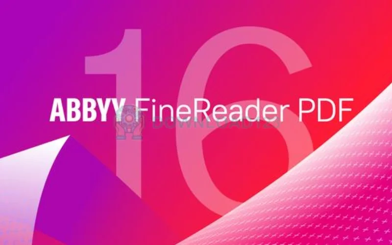 Download ABBYY FineReader 16 Full + Hướng dẫn cài đặt từ A-Z