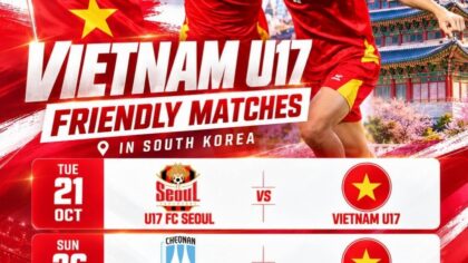 U17 Việt Nam đối đầu U17 Seoul, 9h00 ngày 21/10